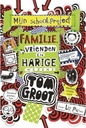Tom Groot 12 Familie, vrienden en harige wezens