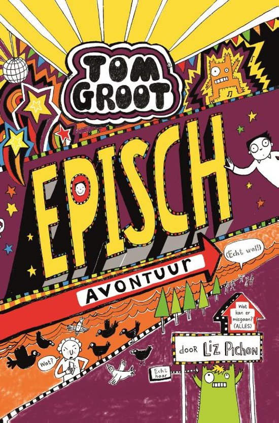 Tom Groot 13 Episch avontuur (echt wel!)