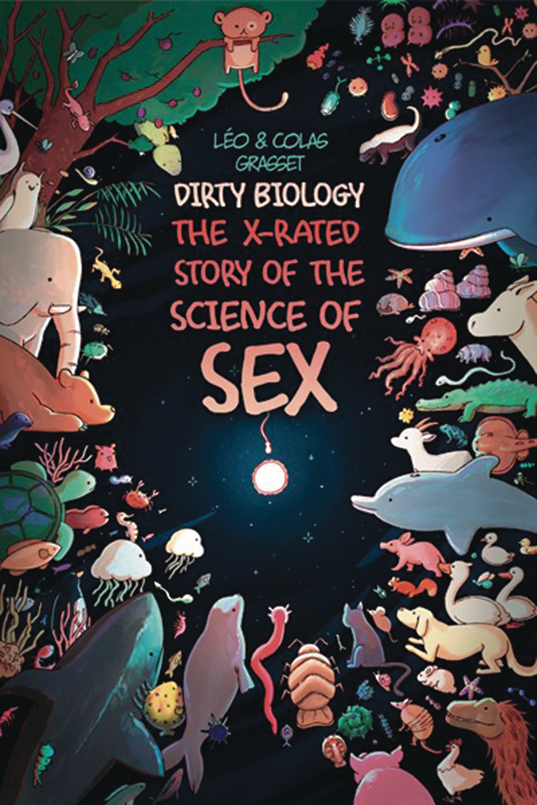 DIRTY BIOLOGY X RATED STORY OF THE SCIENCE OF SEKS