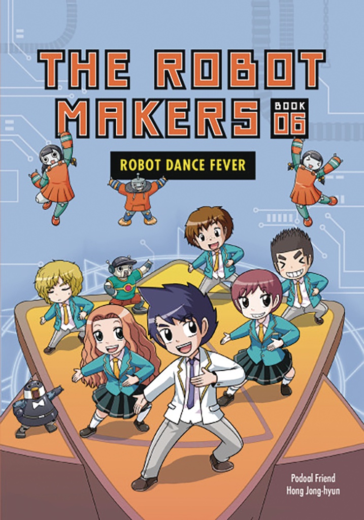 ROBOT MAKERS 06 ROBOT DANCE FEVER