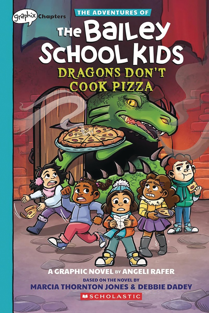 ADV OF BAILEY SCHOOL KIDS 04 DRAGONS DONT COOK PIZZA