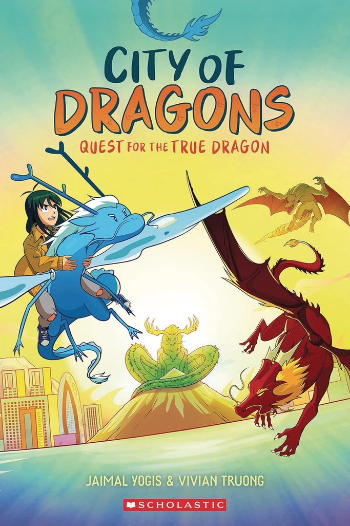 CITY OF DRAGONS 03 QUEST FOR TRUE DRAGON