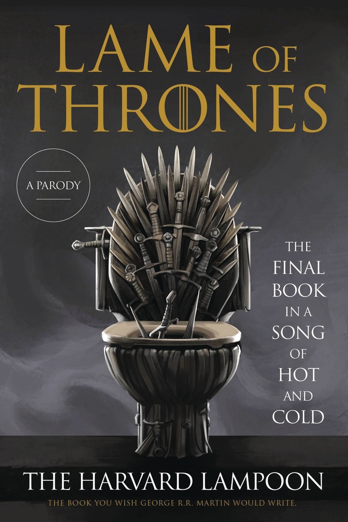 LAME OF THRONES FINAL BOOK SONG OF HOT AND COLD