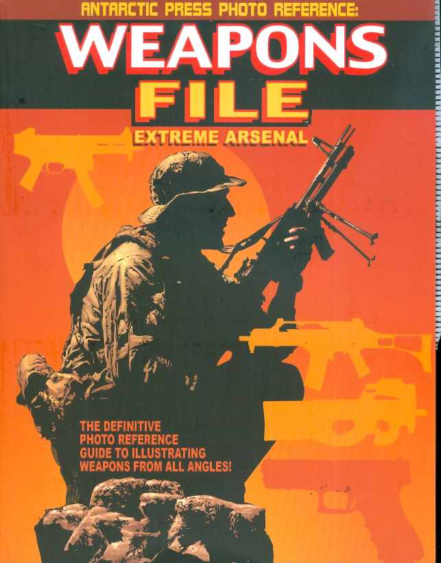 WEAPONS FILE EXTREME ARSENAL SUPERSIZED 01