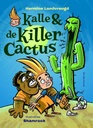Kalle 2 De Killercactus
