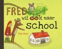 Fred 3 Fred wil ook naar school