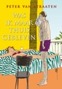 Van Straaten - Was ik maar thuis gebleven