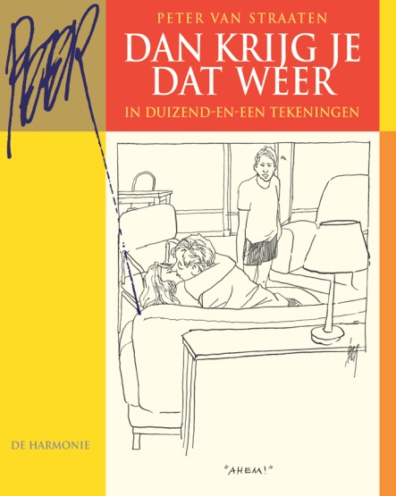 Van Straaten - Dan krijg je dat weer in 1001 tekeningen