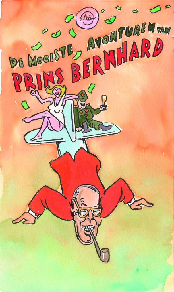 Willem - De mooiste avonturen van Prins Bernhard