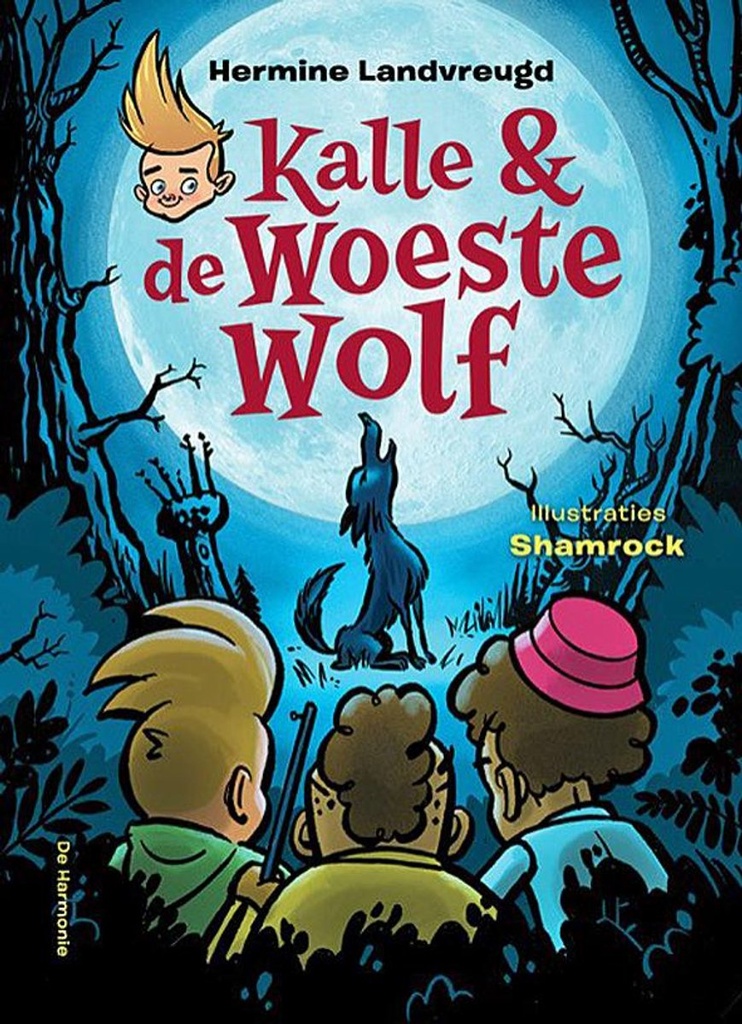 Kalle 6 De woeste wolf