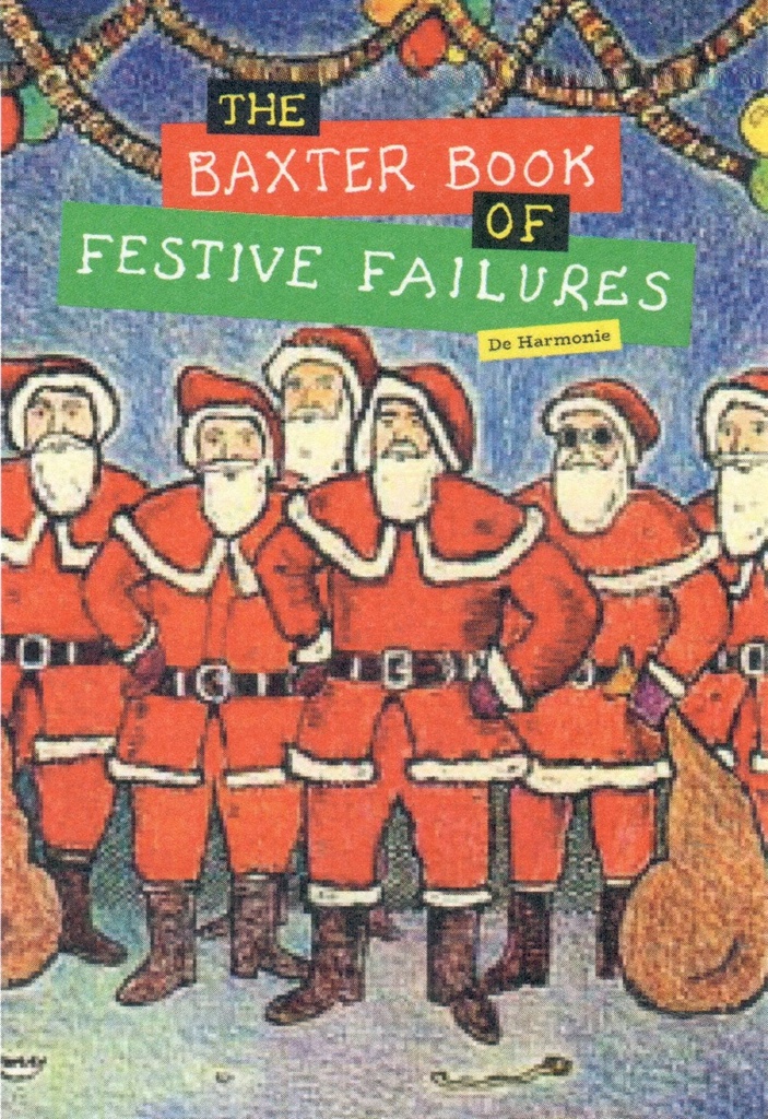 The Baxter Book of Festive Failuress