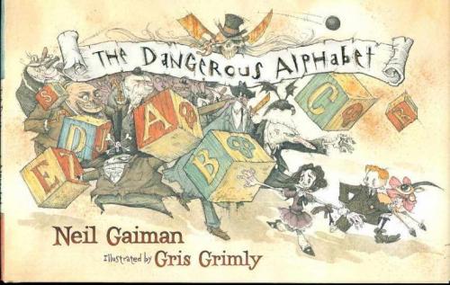 NEIL GAIMAN DANGEROUS ALPHABET HC