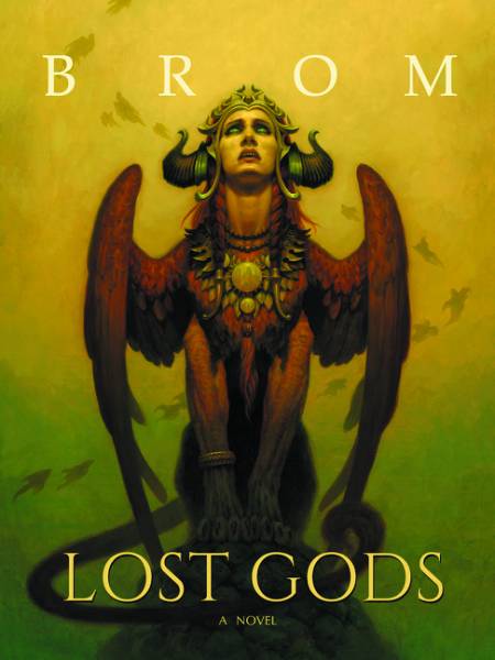 BROMS LOST GODS HC