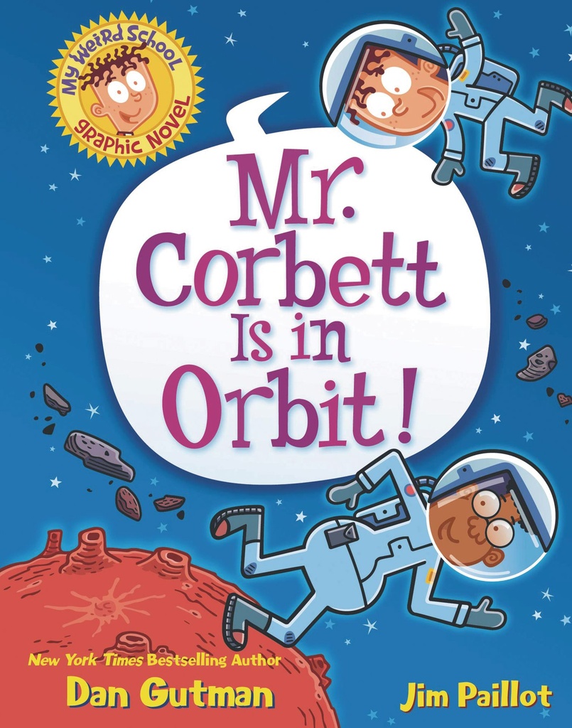 MY WEIRD SCHOOL HC 01 MR CORBETT IS IN ORBIT