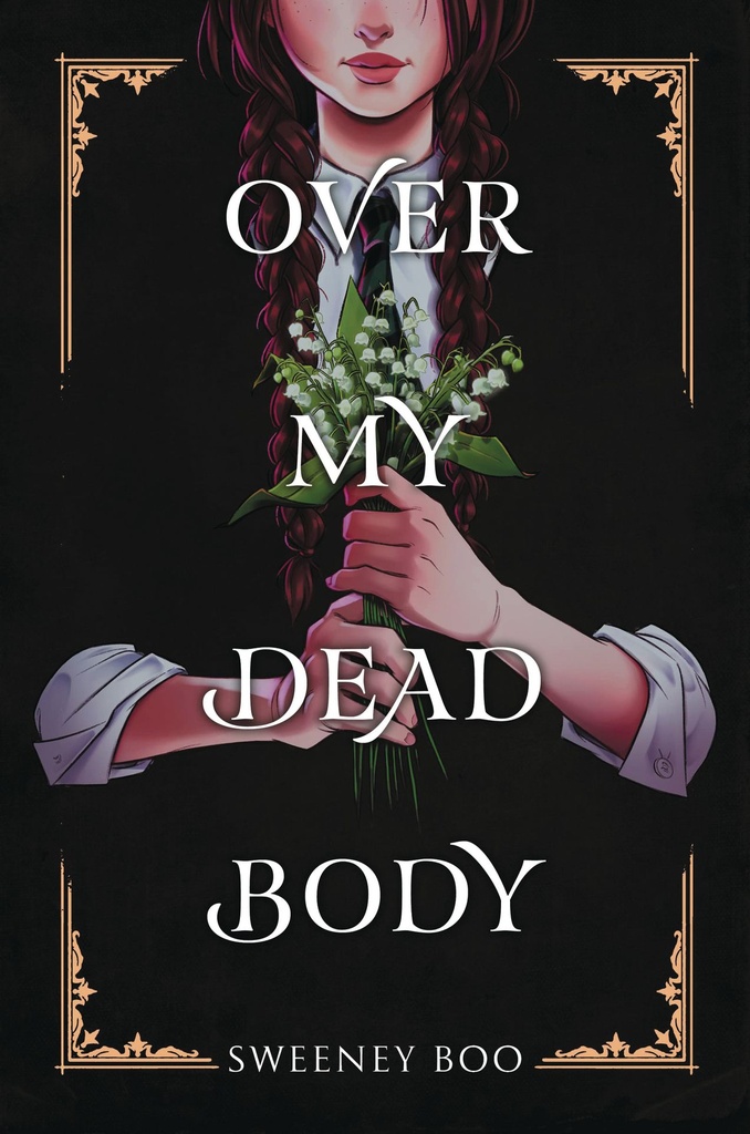 OVER MY DEAD BODY HC