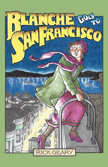 BLANCHE GOES TO SAN FRANCISCO