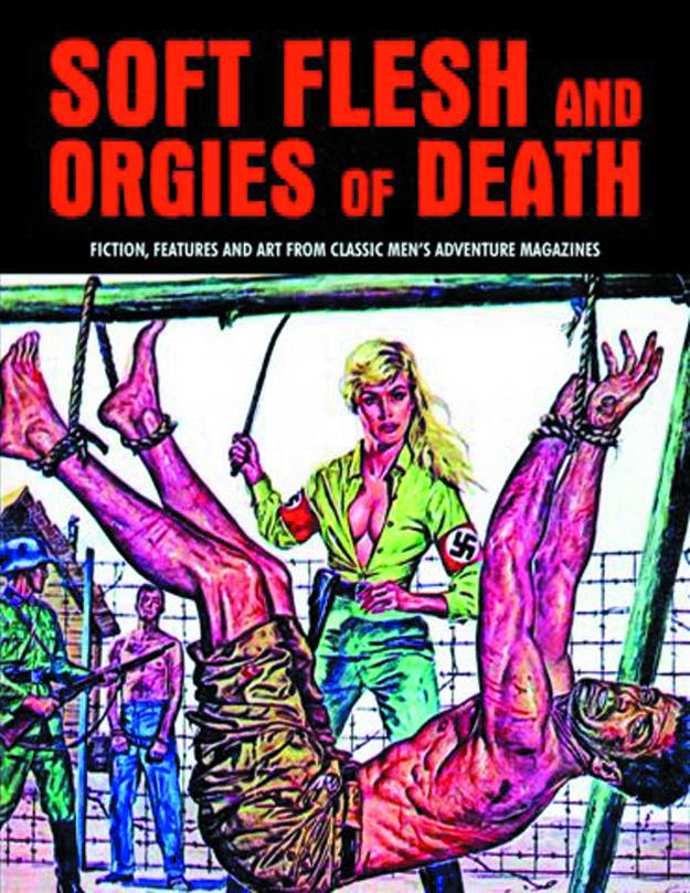 SOFT FLESH & ORGIES OF DEATH FROM MENS ADV MAG