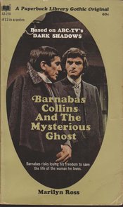 DARK SHADOWS PAPERBACK LIBRARY NOVEL 13 MYSTERIOUS GHOST