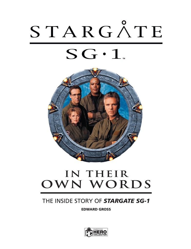 STARGATE SG 1 IN THEIR OWN WORDS HC 01 INSIDE STORY SG-1