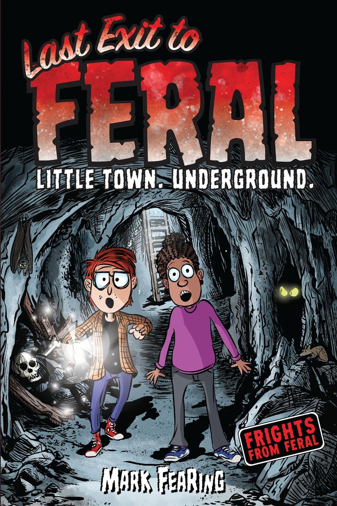FRIGHTS FROM FERAL LAST EXIT TO FERAL