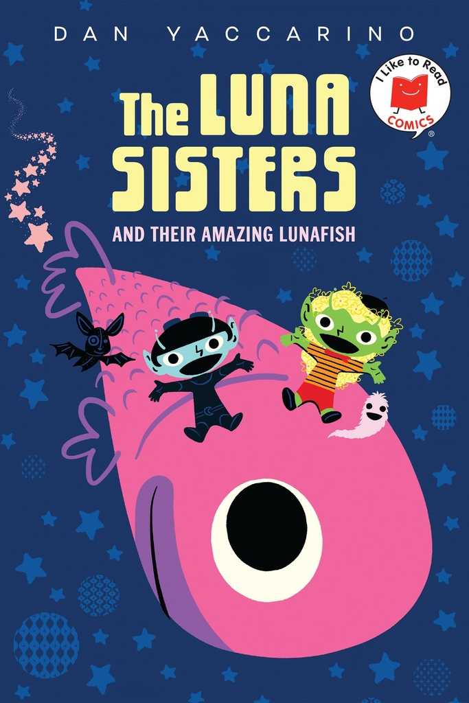 LUNA SISTERS AND THEIR AMAZING LUNAFISH
