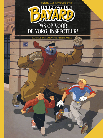 Inspecteur Bayard 4 Pas op voor de Yorg, inspecteur!