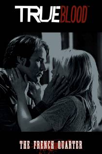 TRUE BLOOD 03 THE FRENCH QUARTER