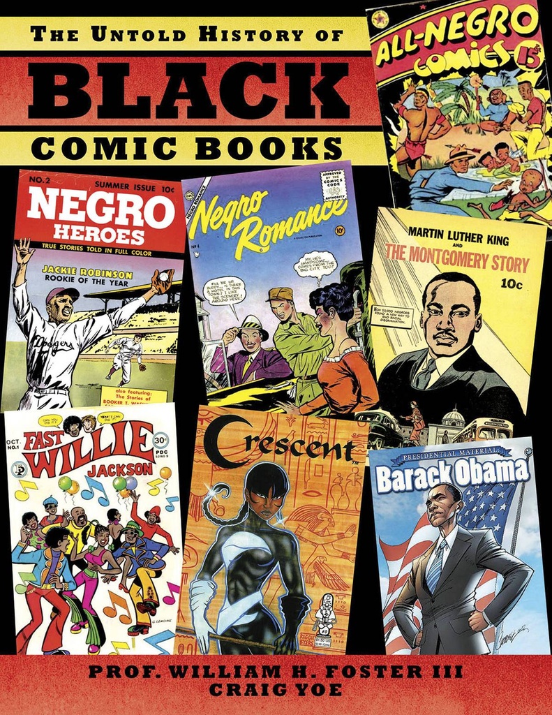 UNTOLD HISTORY OF BLACK COMIC BOOKS HC