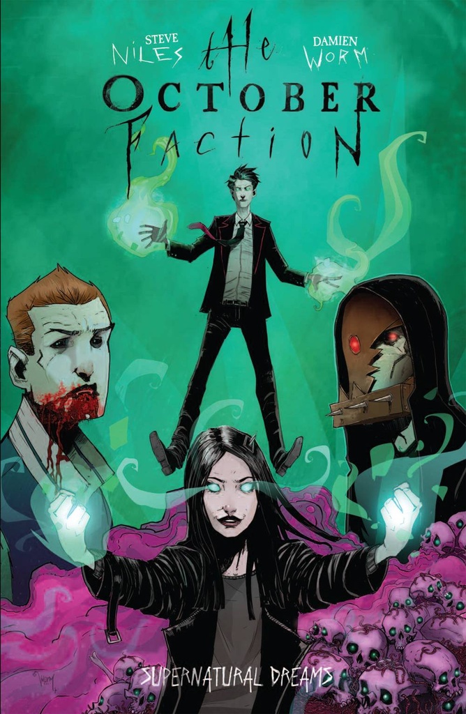 OCTOBER FACTION 05 SUPERNATURAL DREAMS