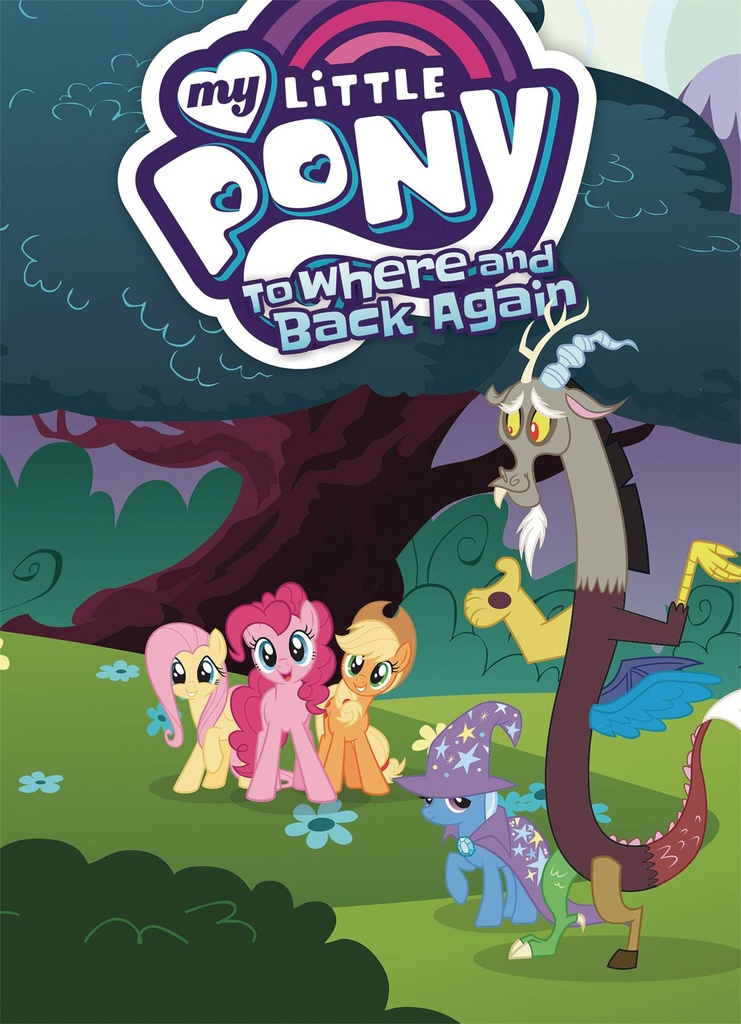 MY LITTLE PONY TO WHERE AND BACK AGAIN