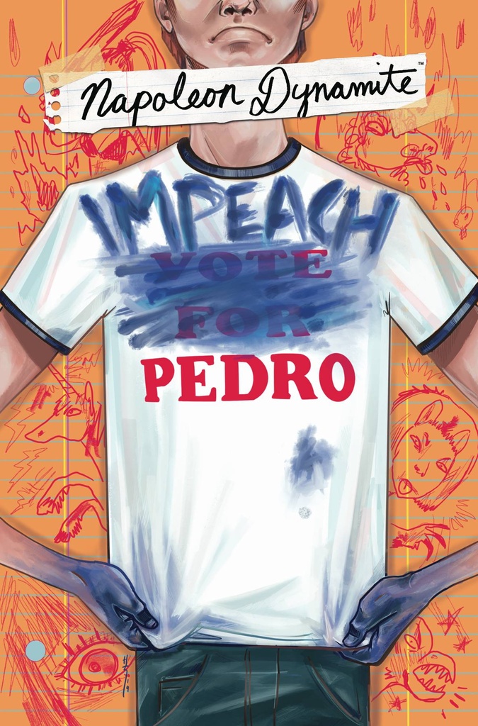 NAPOLEON DYNAMITE IMPEACH PEDRO