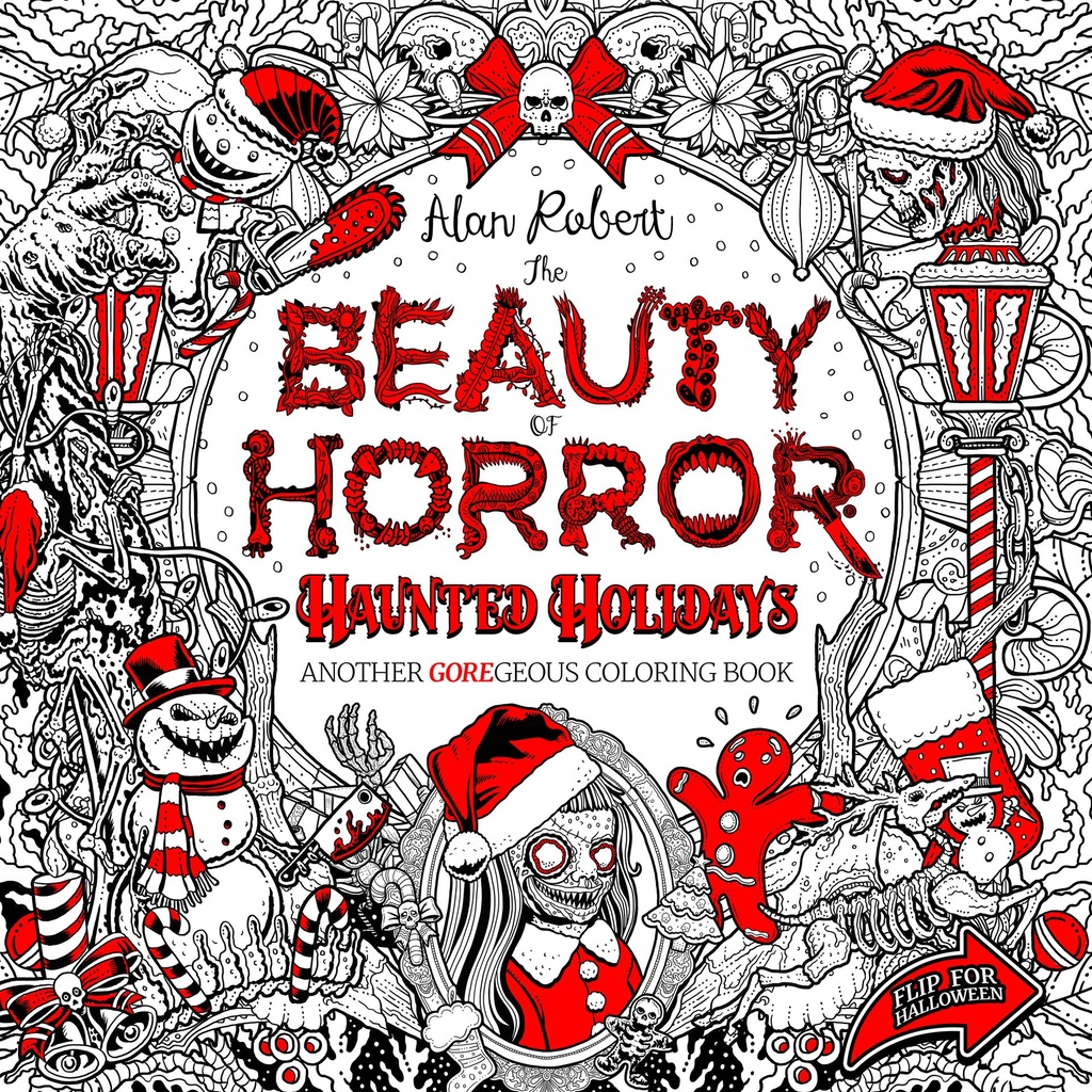 THE BEAUTY OF HORROR HAUNTED HOLIDAYS COLORING BOOK
