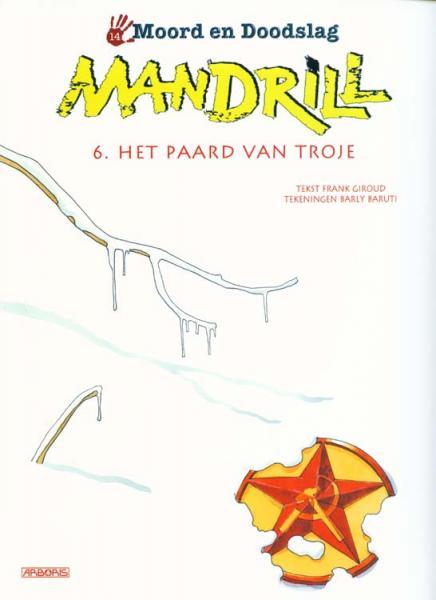 Mandrill 6 Het Paard Van Troje (Moord En Doodslag 14)