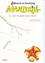 Mandrill 6 Het Paard Van Troje (Moord En Doodslag 14)