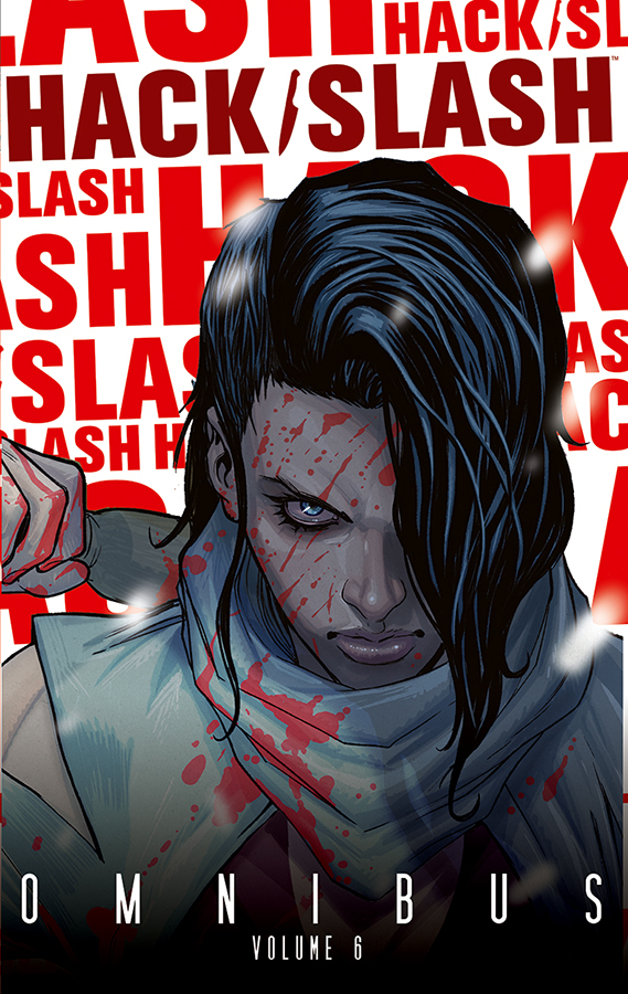 HACK SLASH OMNIBUS 06