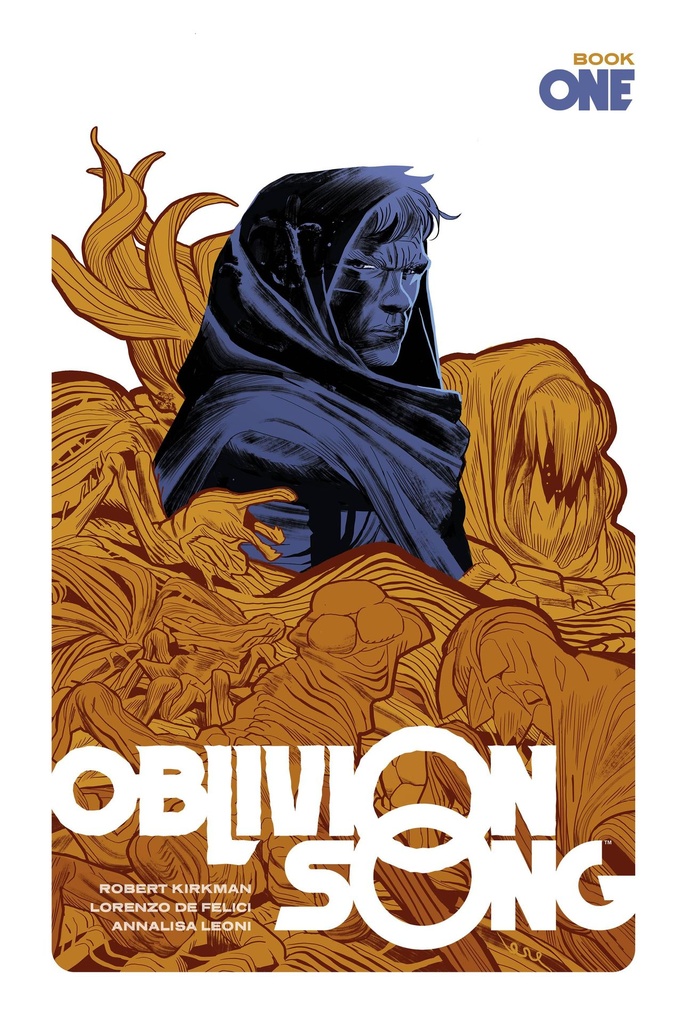 OBLIVION SONG BY KIRKMAN & DE FELICI HC 01