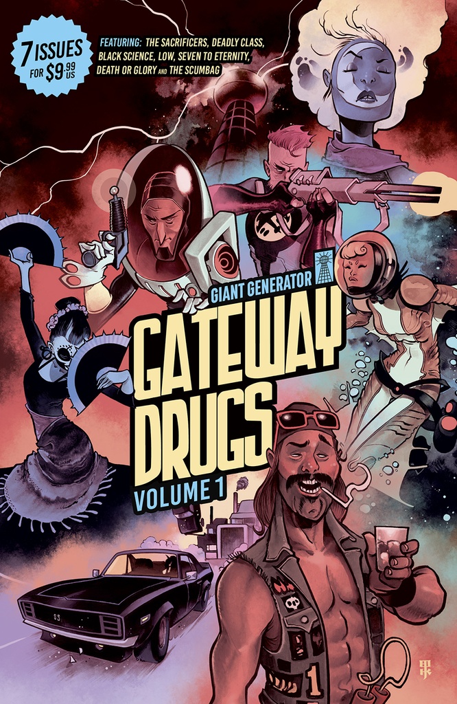 GATEWAY DRUGS 01 GIANT GENERATOR