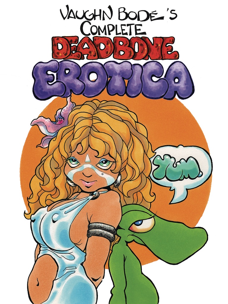 COMPLETE DEADBONE EROTICA OMNIBUS HC