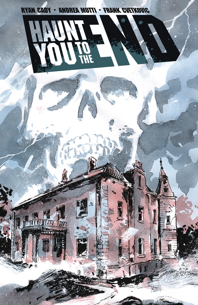 HAUNT YOU TO THE END