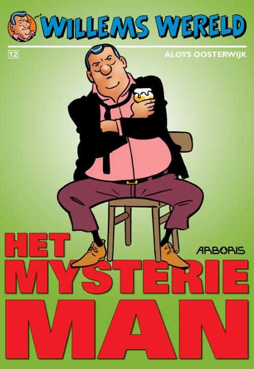Willems Wereld HC 12 Het Mysterie Man