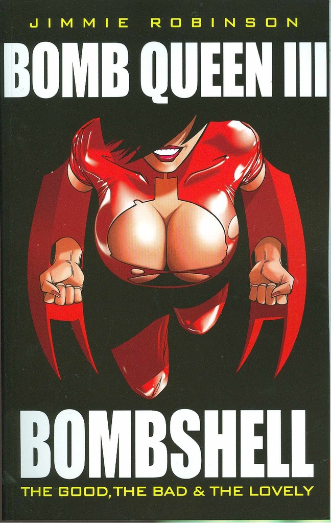BOMB QUEEN 03 BOMBSHELL