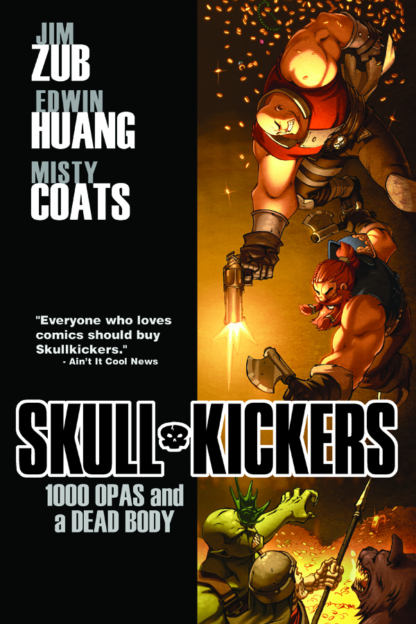 SKULLKICKERS 01 1000 OPAS & DEAD BODY
