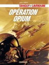 Tanguy en Laverdure SC 27 Operatie Opium