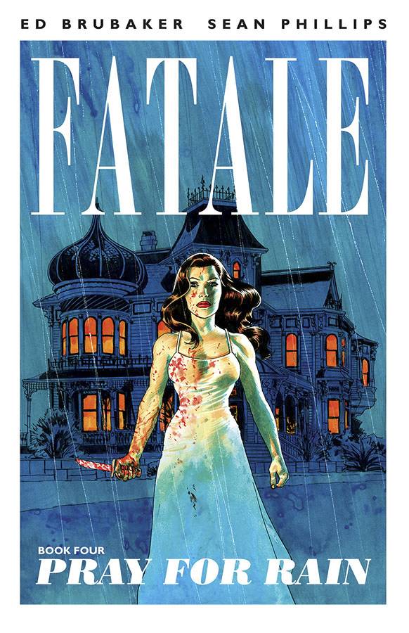 FATALE 04 PRAY FOR RAIN