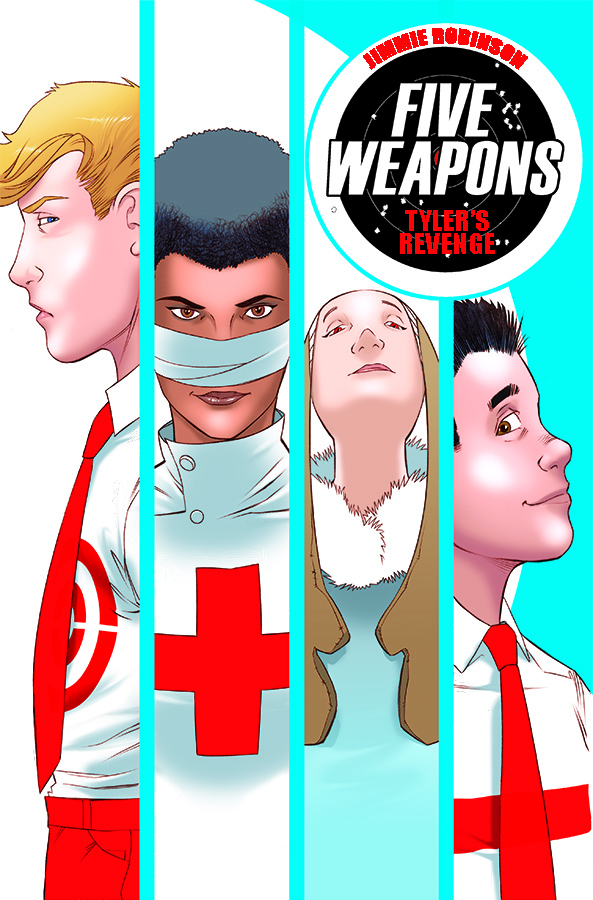 FIVE WEAPONS 02 TYLERS REVENGE