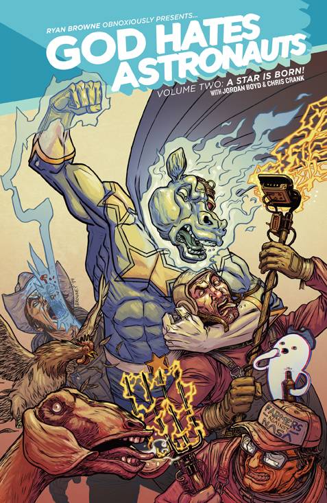 GOD HATES ASTRONAUTS 02 A STAR IS BORN
