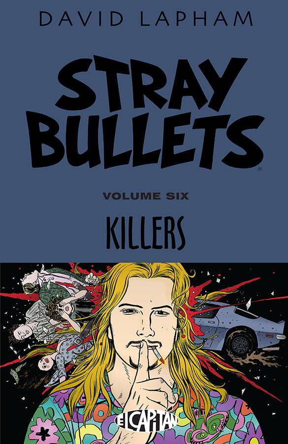 STRAY BULLETS 06 KILLERS