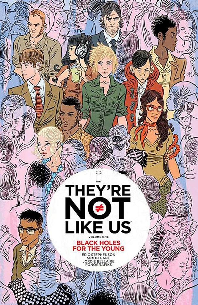 THEYRE NOT LIKE US 01 BLACK HOLES FOR THE YOUNG