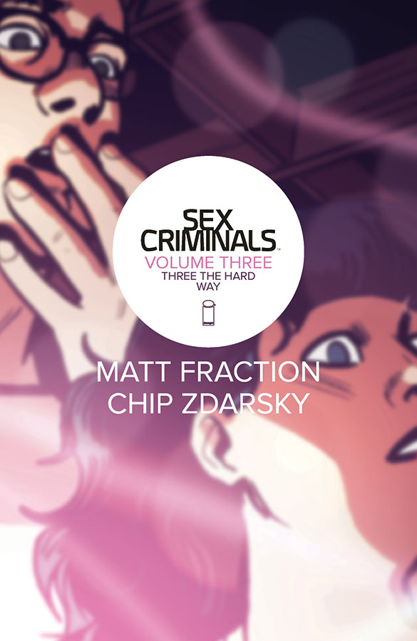 SEX CRIMINALS 03 THREE THE HARD WAY