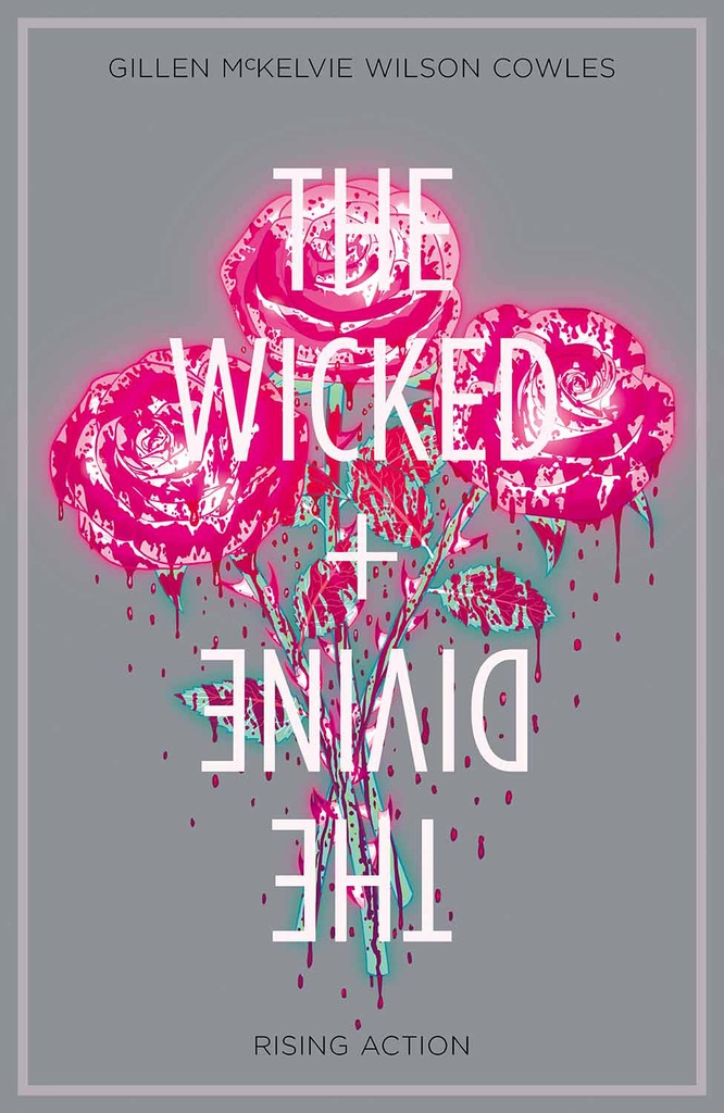 WICKED & DIVINE 04 RISING ACTION